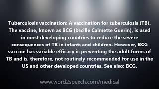Tuberculosis vaccination - Medical Meaning and Pronunciation