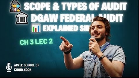 📊 Scope & Types of Audit | DGAW Federal Audit Explained 🏛️