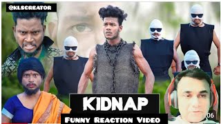 Kidnap Funny Reaction Video - KLS CREATOR / @REALFOOLSTEAM & @surajrox #comedy