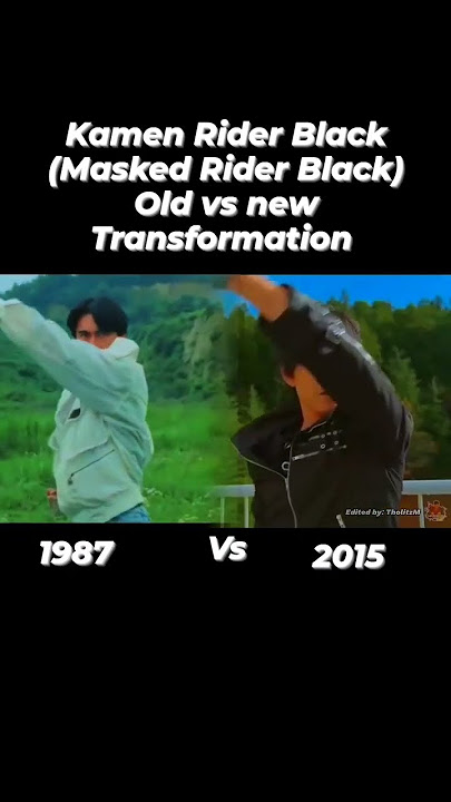 masked rider black then vs now epic transformation #henshin #kamenrider #blackrider