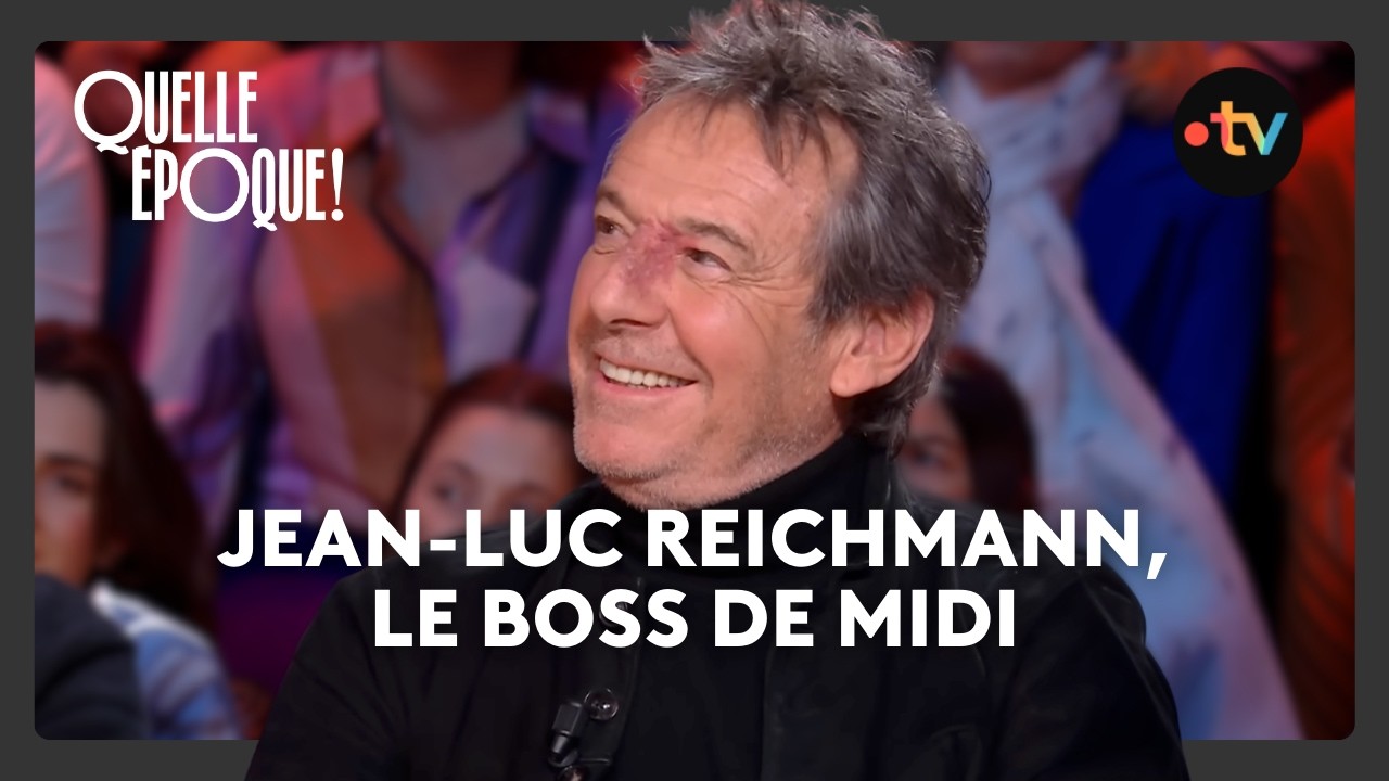Les 12 coups de la vie de Jean-Luc Reichmann - #QuelleEpoque 31 janvier 2026