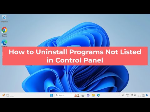 How to Uninstall Programs Not Listed in Control Panel