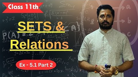 11th maths 2 | Sets and Relation | Ex - 5.1 | Maharashtra board 