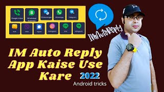 IM Auto Reply App Kaise Use Kare | Auto Message Send | Nonstop Auto Reply 2022 | Best Auto Reply App screenshot 2