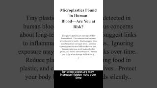 Microplastics Found in Human Blood—Are You at Risk