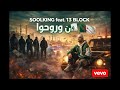 Soolking Feat 13 Block On Ira Official Music mp3