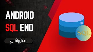 SQL End | Android DevEnvironment | Android Studio