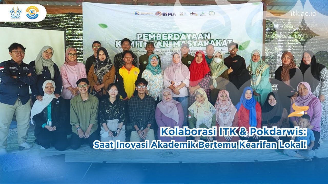 Kolaborasi ITK & Pokdarwis: Saat Inovasi Akademik Bertemu Kearifan Lokal!