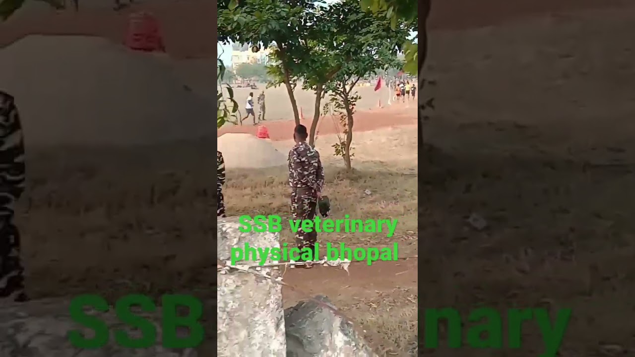 SSB veterinary physical bhopal