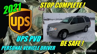 2021 UPS PVD STOP COMPLETE PERSONAL VEHICLE DRIVER