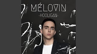 Hooligan - MELOVIN