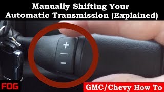 Manually Shifting Your Automatic Transmission (Explained)