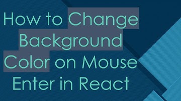 How to Change Background Color on Mouse Enter in React