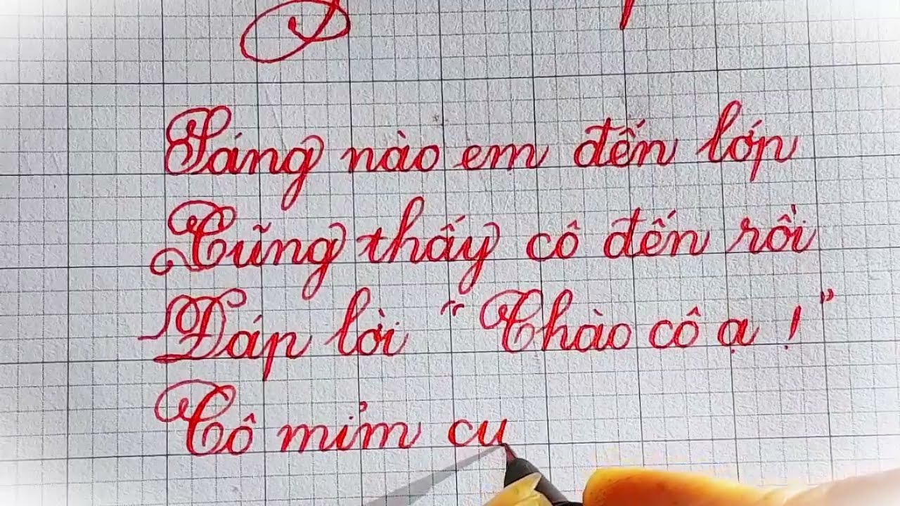 Luyện Chữ Đẹp Bài Thơ : Cô Giáo Lớp Em