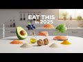 A Dietitian's Guide: 9 Evidence-Based Foods You Should Eat in 2025