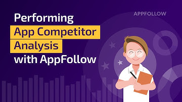Performing App Competitor Analysis with AppFollow