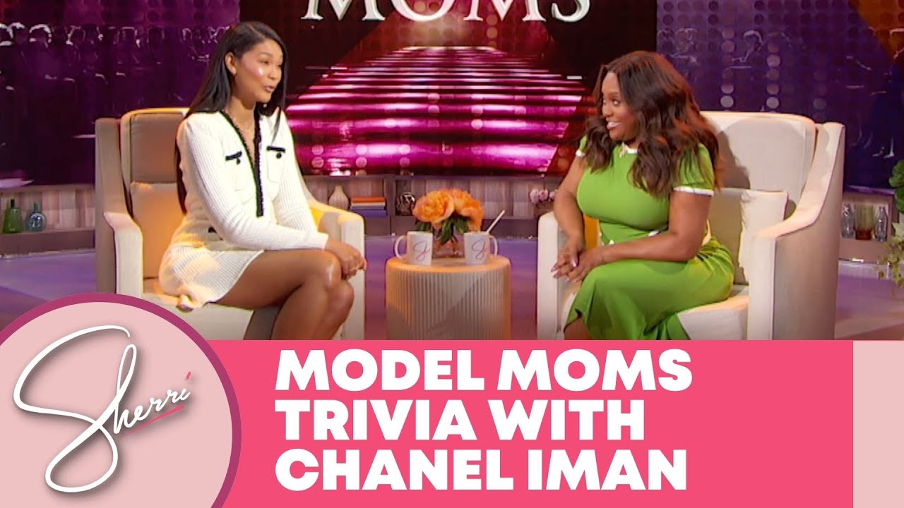 Chanel Iman | Model Mom’s Trivia