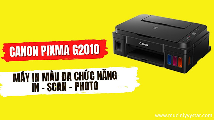 Đánh giá máy in màu canon g2010 năm 2024