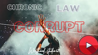 Chronic Law _ Corrupt (Animated Lyrics Video)