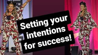 Set Intentions to create Success!