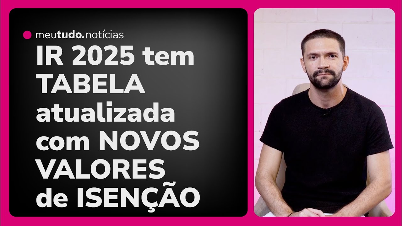 Nova TABELA do IMPOSTO de RENDA tem ISENÇÃO que pode chegar ATÉ R$ 5 ...
