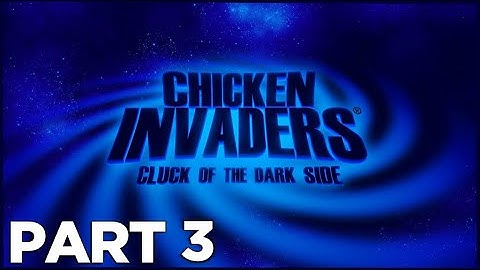CHICKEN INVADERS 5 CLUCK OF THE DARK SIDE Walkthrough Gameplay Level 3 The Blade of Revolution