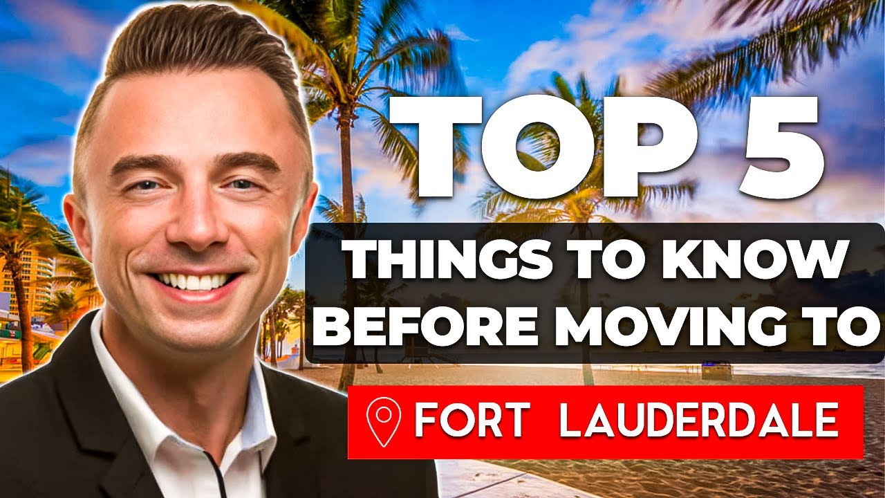 5 Things You NEED to Know About Living in Fort Lauderdale
