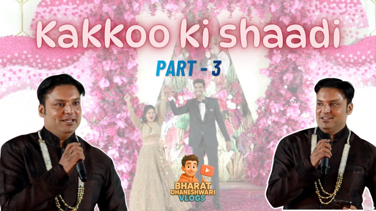 💍𝐊𝐚𝐤𝐤𝐨𝐨 𝐤𝐢 𝐒𝐡𝐚𝐚𝐝𝐢 – 𝐏𝐚𝐫𝐭 𝟑 ✨| 