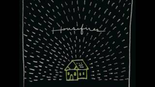 Seek First - Housefires