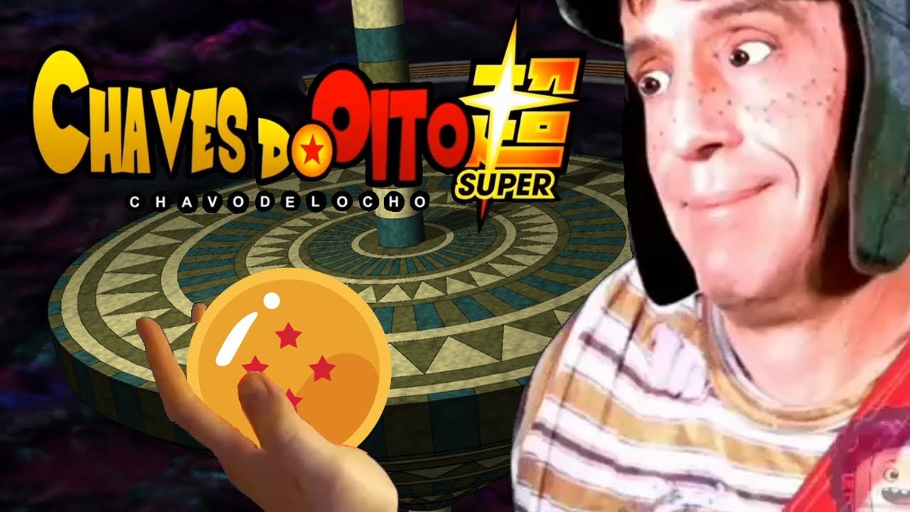 El Chavon Ball Super - PARODIA (Español Latino)