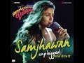 Samjhawan (Unplugged by Alia Bhatt) (From 