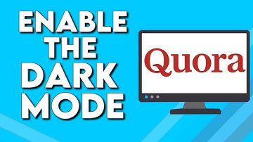 How To Turn On And Enable The Dark Mode on Quora