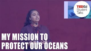 My mission to protect our oceans
