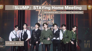 SMASH | STAYing HOME MEETING "SLUMP" LIVE [18-03-2021]