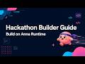 Anna Hackathon: Build Apps That Borrow an AI Runtime