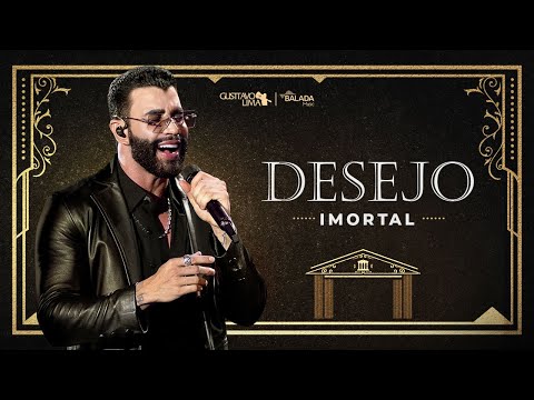 Gusttavo Lima - Desejo Imortal