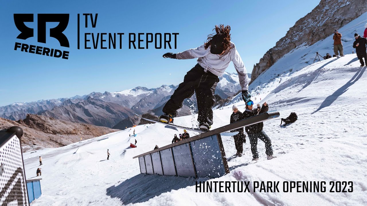HINTERTUX PARK OPENING 2023 OČIMA FREERIDE.CZ CREW /// FREERIDETV