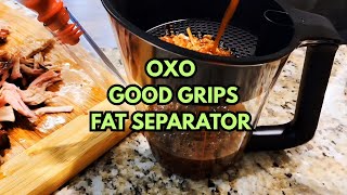 OXO Good Grips 4 Cup Fat Separator - My Review - Does it Work?