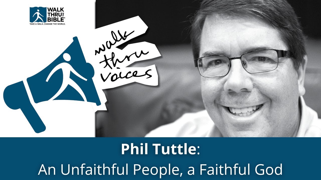 WALK THRU VOICES An Unfaithful People A Faithful God YouTube