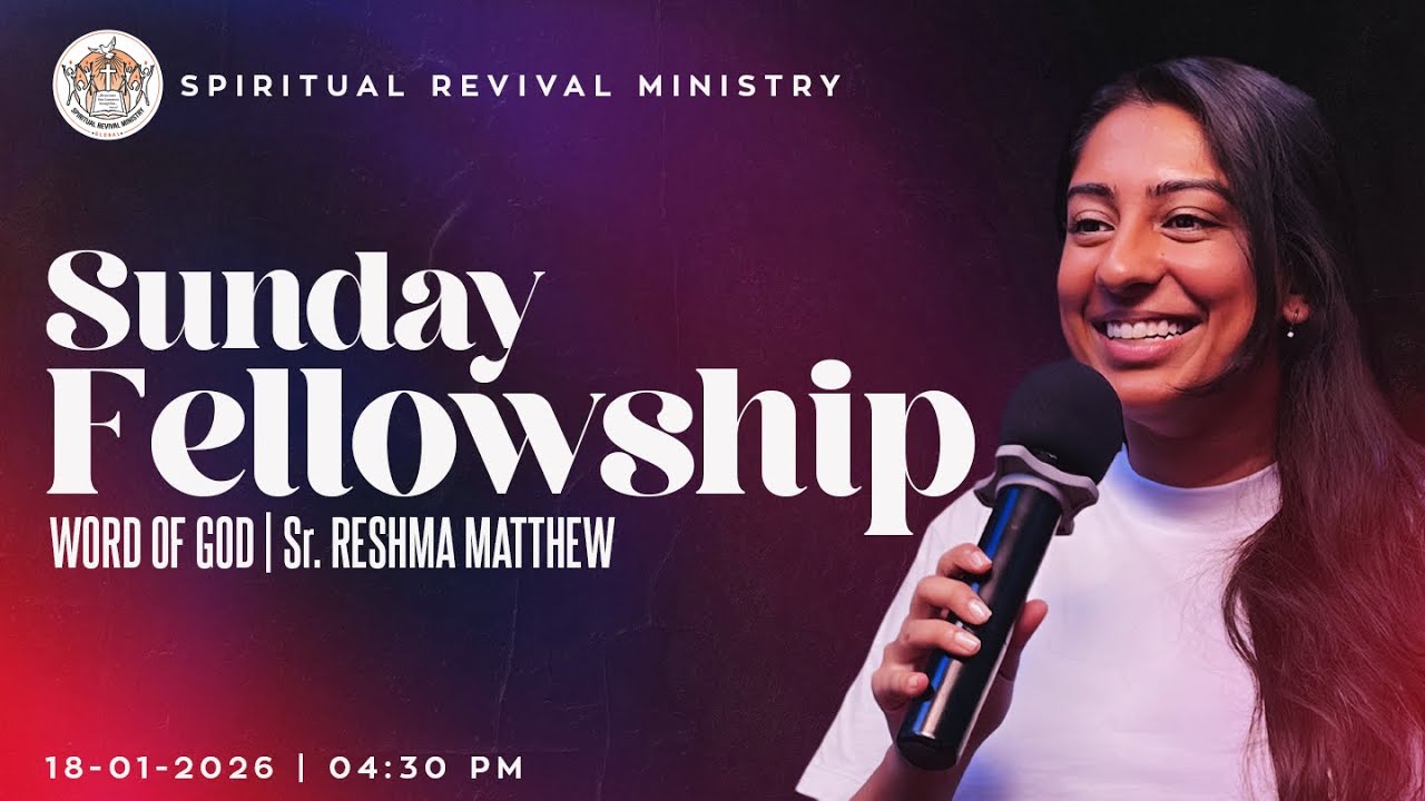 SUNDAY FELLOWSHIP | Sis. Reshma Matthew