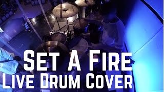 Live Drum Cover - SET A FIRE - Jesus Culture / Will Reagan & United Pursuit