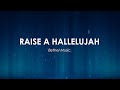 Raise a Hallelujah by Bethel Music | Worship Song Lyrics