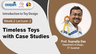 Lec-6: Timeless Toys with Case Studies