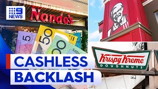 Customers outraged as some stores go cashless | 9 News Australia