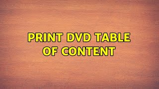 Print DVD Table of content