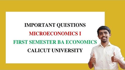 Microeconomics-I, Important Questions, First Semester BA Economics-Calicut University