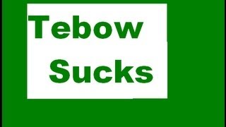 Tim Tebow quits on The Jets - 2012 Rant