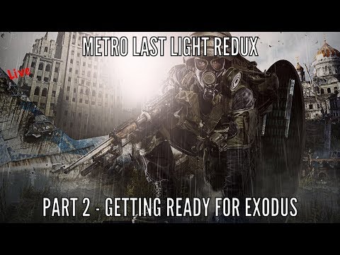 ne xs metro last light ne xs metro last light