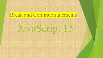 Python网站开发系列50 JavaScript系列15 break和continue语句 —Python程序设计系列300