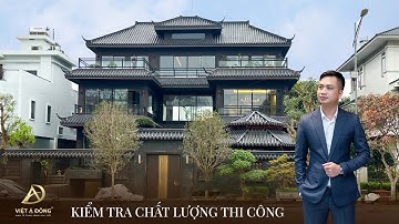 Tam Hợp Viện - Theo Phong Cách Á Đông Hiện Đại [ Việt Á Đông ] kiểm tra công trình Biệt Thự Lào Cai